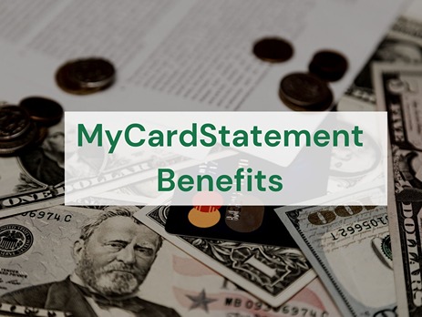 MyCardstatement benefits